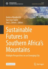 bokomslag Sustainable Futures in Southern Africa's Mountains