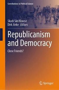 bokomslag Republicanism and Democracy
