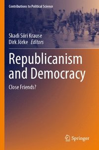 bokomslag Republicanism and Democracy