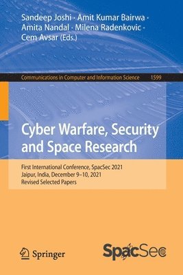 Cyber Warfare, Security and Space Research 1