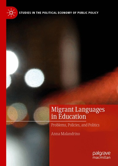 Anna Malandrino - Migrant Languages in Education, Inbunden