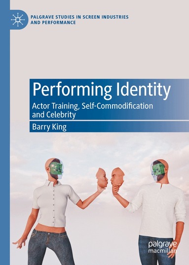 Barry King - Performing Identity, Inbunden
