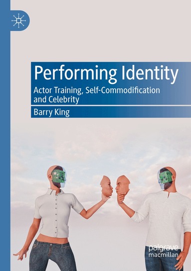 Barry King - Performing Identity, Häftad