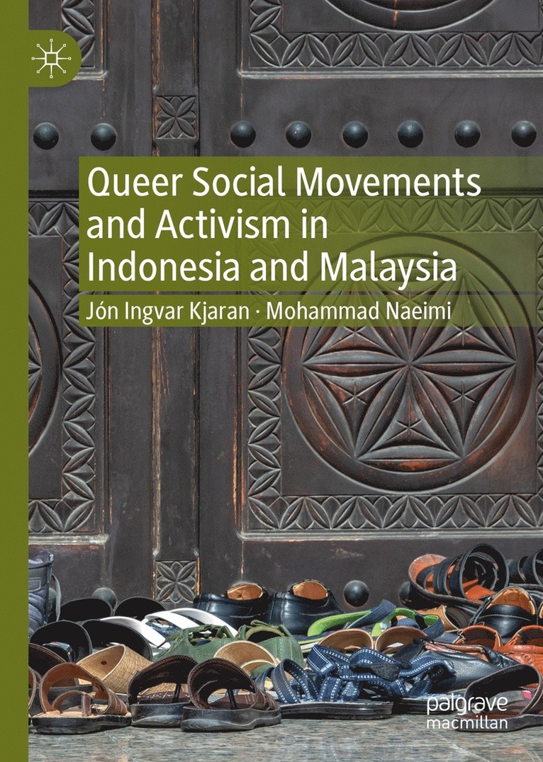 Queer Social Movements and Activism in Indonesia and Malaysia