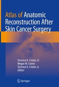 bokomslag Atlas of Anatomic Reconstruction After Skin Cancer Surgery