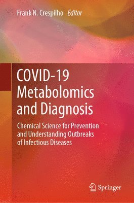 COVID-19 Metabolomics and Diagnosis 1