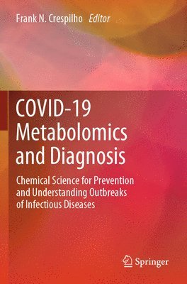 COVID-19 Metabolomics and Diagnosis 1