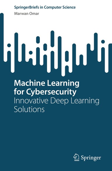 Marwan Omar - Machine Learning for Cybersecurity, Häftad