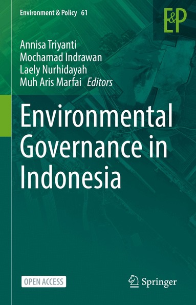 Annisa Triyanti, Mochamad Indrawan, Laely Nurhidayah, Muh Aris Marfai - Environmental Governance in Indonesia, Inbunden