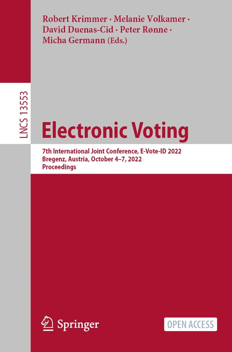 Robert Krimmer, Melanie Volkamer, David Duenas-Cid, Peter Rønne, Micha Germann - Electronic Voting, Häftad