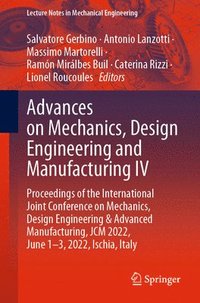 bokomslag Advances on Mechanics, Design Engineering and Manufacturing IV