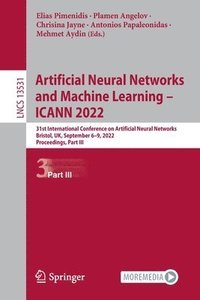 bokomslag Artificial Neural Networks and Machine Learning - ICANN 2022