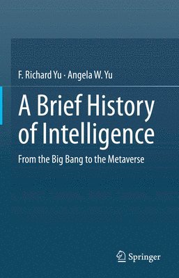 A Brief History of Intelligence 1