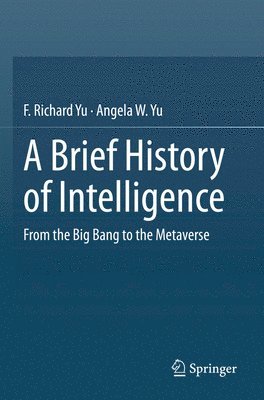 A Brief History of Intelligence 1