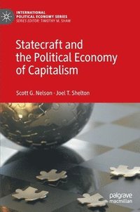 bokomslag Statecraft and the Political Economy of Capitalism