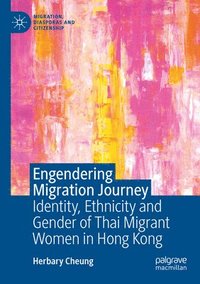 bokomslag Engendering Migration Journey