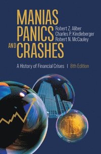 bokomslag Manias, Panics, and Crashes: A History of Financial Crises
