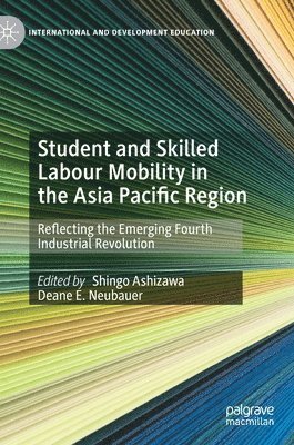 Student and Skilled Labour Mobility in the Asia Pacific Region 1