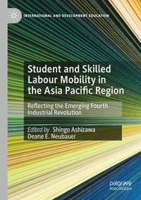 bokomslag Student and Skilled Labour Mobility in the Asia Pacific Region