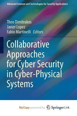 bokomslag Collaborative Approaches for Cyber Security in Cyber-Physical Systems