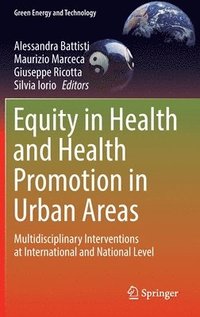bokomslag Equity in Health and Health Promotion in Urban Areas