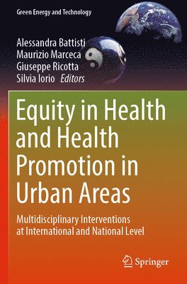 Equity in Health and Health Promotion in Urban Areas 1