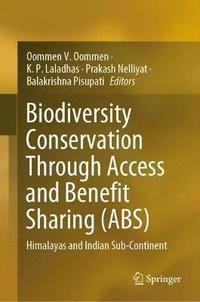 bokomslag Biodiversity Conservation Through Access and Benefit Sharing (ABS)