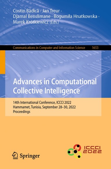 Costin Bădică, Jan Treur, Djamal Benslimane, Bogumiła Hnatkowska, Marek Krótkiewicz - Advances in Computational Collective Intelligence, Häftad