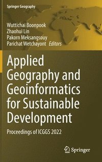 bokomslag Applied Geography and Geoinformatics for Sustainable Development