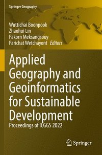bokomslag Applied Geography and Geoinformatics for Sustainable Development