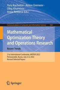 bokomslag Mathematical Optimization Theory and Operations Research: Recent Trends