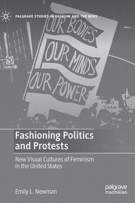 Fashioning Politics and Protests 1