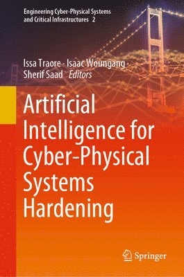 Artificial Intelligence for Cyber-Physical Systems Hardening 1
