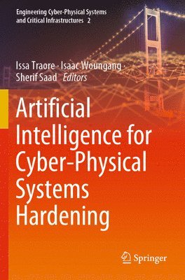 bokomslag Artificial Intelligence for Cyber-Physical Systems Hardening