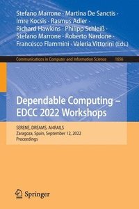bokomslag Dependable Computing  EDCC 2022 Workshops
