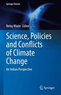 bokomslag Science, Policies and Conflicts of Climate Change