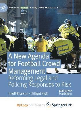 Geoff Pearson, Clifford Stott - New Agenda For Football Crowd Management, Häftad
