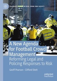 bokomslag A New Agenda For Football Crowd Management