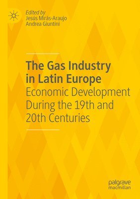 bokomslag Gas Industry in Latin Europe
