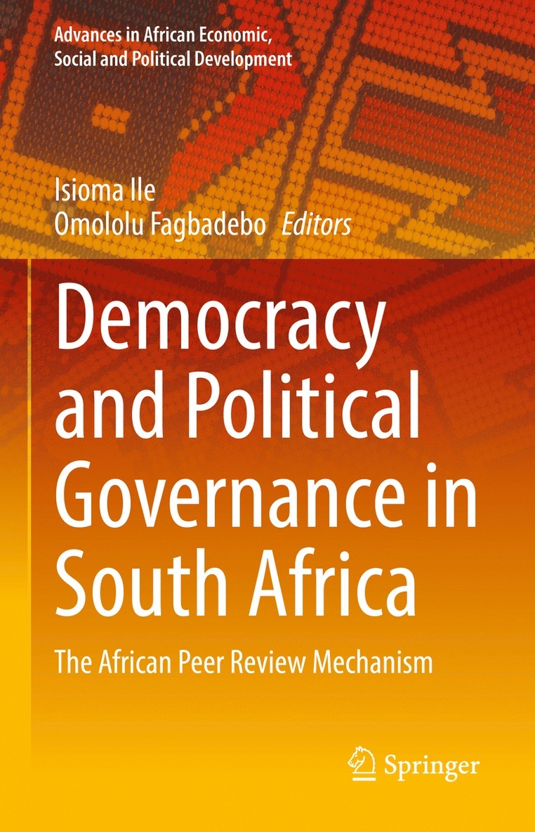 Isioma Ile, Omololu Fagbadebo - Democracy and Political Governance in South Africa, Inbunden