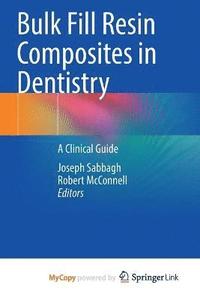 bokomslag Bulk Fill Resin Composites in Dentistry