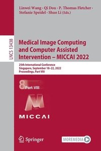 bokomslag Medical Image Computing and Computer Assisted Intervention - MICCAI 2022