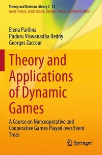 bokomslag Theory and Applications of Dynamic Games