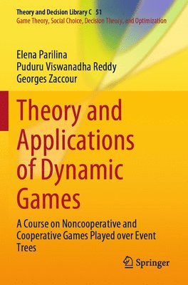 Theory and Applications of Dynamic Games 1