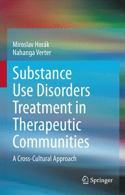 bokomslag Substance Use Disorders Treatment in Therapeutic Communities