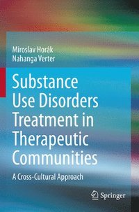 bokomslag Substance Use Disorders Treatment in Therapeutic Communities
