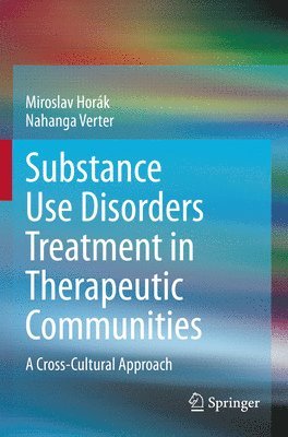 Substance Use Disorders Treatment in Therapeutic Communities 1