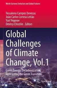 bokomslag Global Challenges of Climate Change, Vol.1
