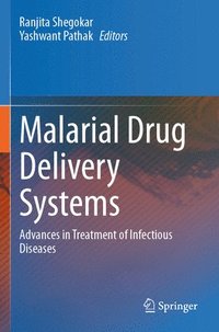 bokomslag Malarial Drug Delivery Systems