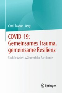 bokomslag COVID-19: Gemeinsames Trauma, gemeinsame Resilienz
